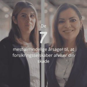 De 7 mest almindelige årsager til, at forsikringsselskaber afviser din skade.